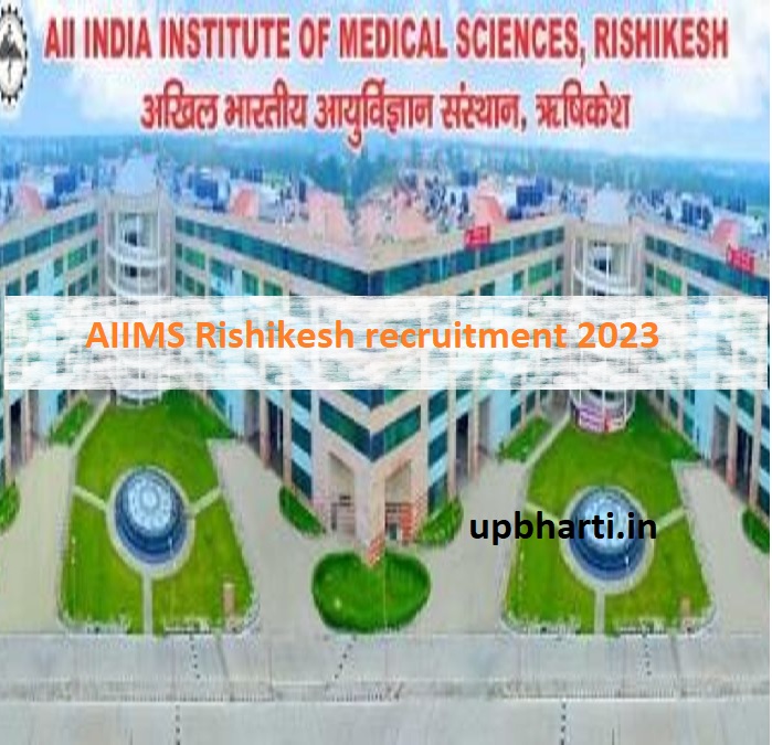 AIIMS Rishikesh recruitment 2023