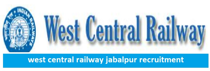 west central railway jabalpur recruitment 2023